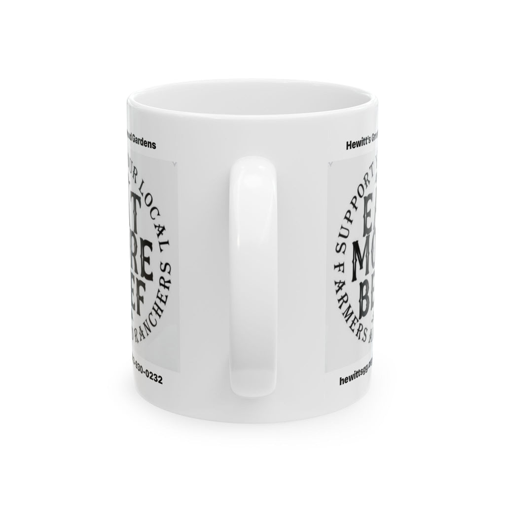 Eat More Beef Ceramic Mug — Support Local Farmers Coffee Cup (11oz/15oz)