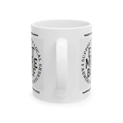 Eat More Beef Ceramic Mug — Support Local Farmers Coffee Cup (11oz/15oz)